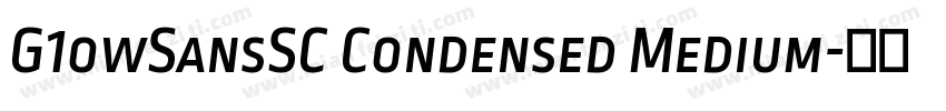 G1owSansSC Condensed Medium字体转换